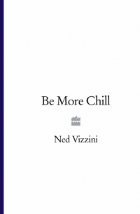 Нед Виззини - Be More Chill