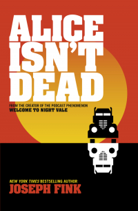 Alice Isn’t Dead