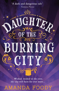 Daughter Of The Burning City