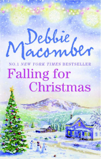 Дебби Макомбер - Falling for Christmas: A Cedar Cove Christmas / Call Me Mrs. Miracle