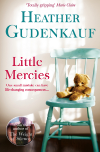 Хизер Гуденкауф - Little Mercies