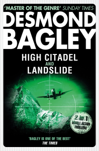 Десмонд Бэгли - High Citadel / Landslide