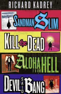 Ричард Кадри - The Sandman Slim Series Books 1-4