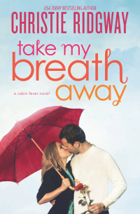 Take My Breath Away