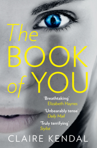 Клэр Кендал - The Book of You