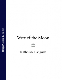 Кэтрин Лэнгриш - West of the Moon