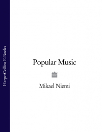 Микаэль Ниеми - Popular Music