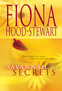 Фиона Худ-Стюарт - Savannah Secrets