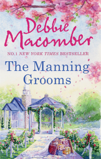 Дебби Макомбер - The Manning Grooms: Bride on the Loose / Same Time, Next Year