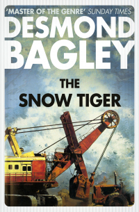 Десмонд Бэгли - The Snow Tiger