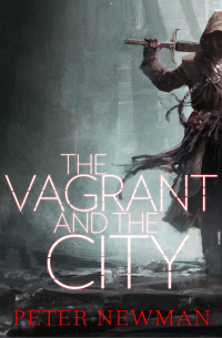 The Vagrant and the City
