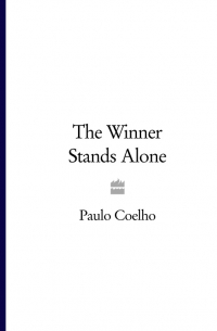 Пауло Коэльо - The Winner Stands Alone