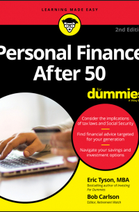  - Personal Finance After 50 For Dummies