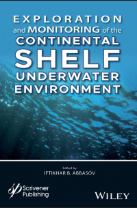 Iftikhar Abbasov B. - Exploration and Monitoring of the Continental Shelf Underwater Environment
