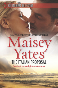 The Italian Proposal: His Virgin Acquisition / Her Little White Lie