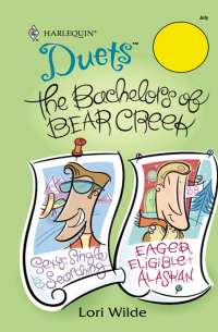 Лори Уайлд - Sexy, Single And Searching: Sexy, Single And Searching / Eager, Eligible And Alaskan