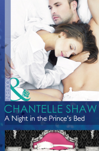 Шантель Шоу - A Night in the Prince's Bed