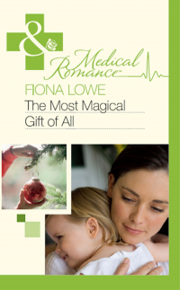 Фиона Лоу - The Most Magical Gift of All