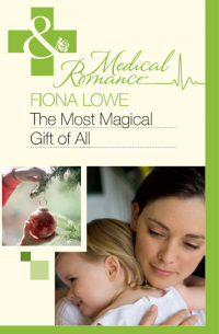 Фиона Лоу - The Most Magical Gift of All