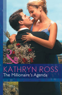 Кэтрин Росс - The Millionaire's Agenda