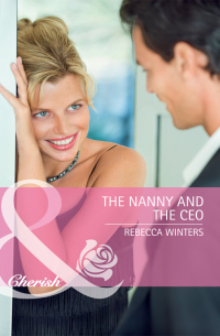 Ребекка Уинтерс - The Nanny and the CEO