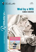 Кара Колтер - Wed By A Will