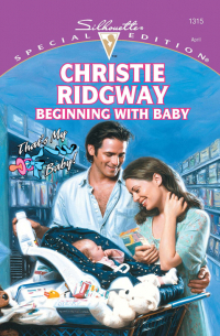 Кристи Риджуэй - Beginning With Baby