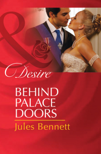 Джули Беннет - Behind Palace Doors