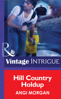Энджи Морган - Hill Country Holdup