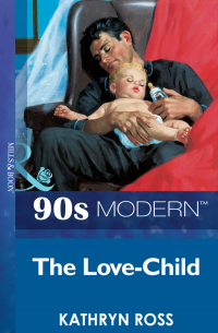 Кэтрин Росс - The Love-Child