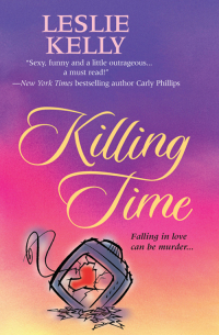 Leslie  Kelly - Killing Time