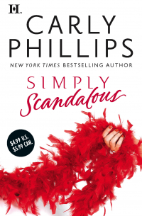Карли Филлипс - Simply Scandalous