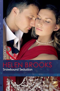 Хелен Брукс - Snowbound Seduction