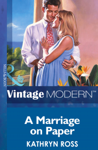 Кэтрин Росс - A Marriage On Paper