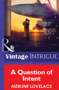Мерлин Лавлейс - A Question of Intent