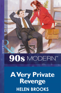 Хелен Брукс - A Very Private Revenge