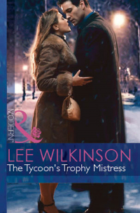 The Tycoon's Trophy Mistress