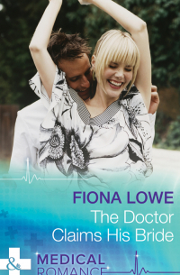 Фиона Лоу - The Doctor Claims His Bride