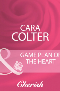 Кара Колтер - Game Plan Of The Heart