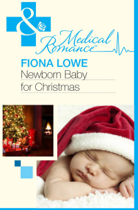 Фиона Лоу - Newborn Baby For Christmas