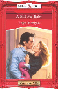 Рэй Морган - A Gift For Baby