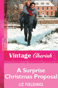 Лиз Филдинг - A Surprise Christmas Proposal