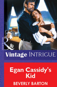 Беверли Бартон - Egan Cassidy's Kid