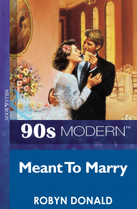 Робин Доналд - Meant To Marry