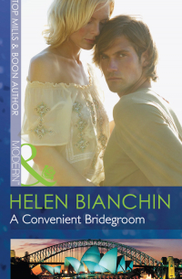 Хелен Бьянчин - A Convenient Bridegroom