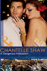 Шантель Шоу - A Dangerous Infatuation