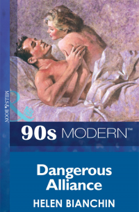 Хелен Бьянчин - Dangerous Alliance