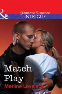 Мерлин Лавлейс - Match Play