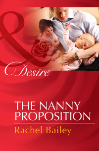 Рейчел Бейли - The Nanny Proposition