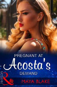Майя Блейк - Pregnant At Acosta's Demand